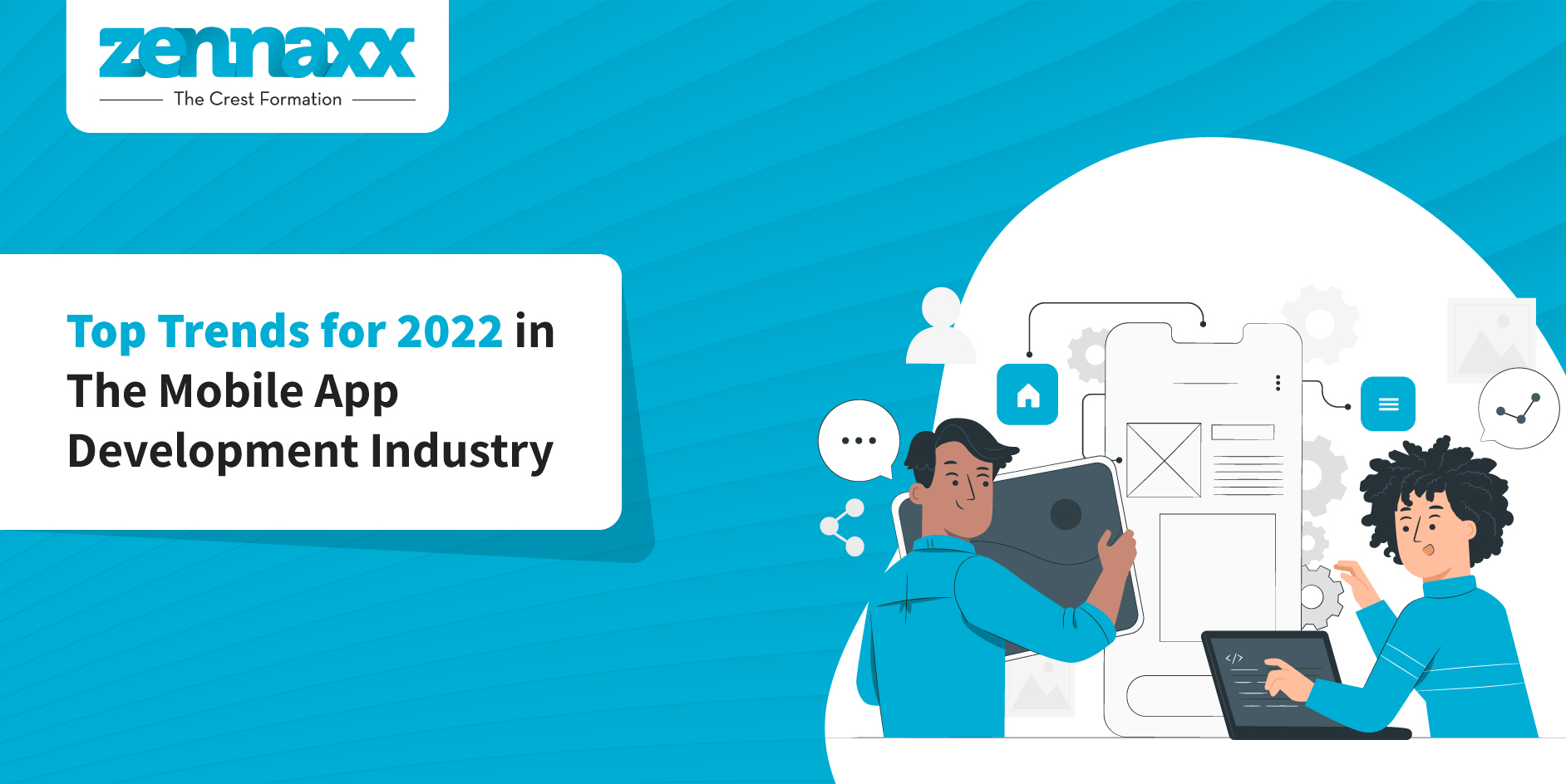 Top Trends for 2022 in The Mobile App Development Industry