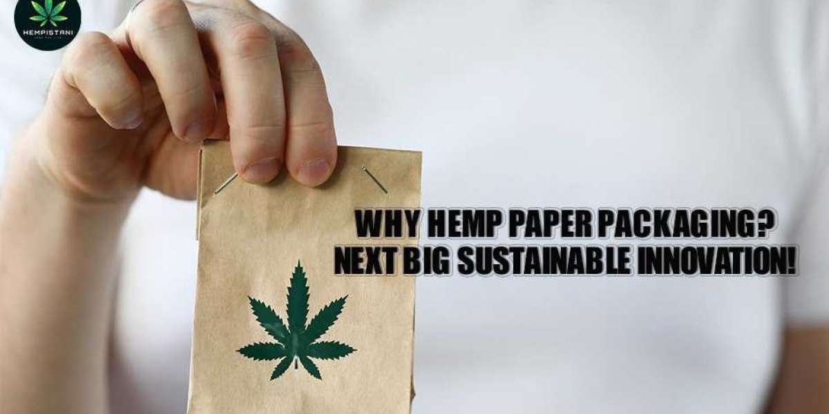 Why Hemp Paper packaging? Next big sustainable innovation!